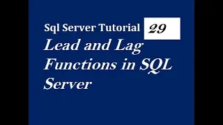Lead and Lag Functions in SQL Server