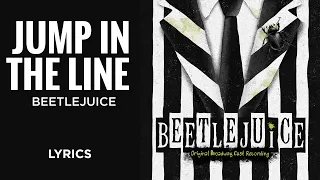 Beetlejuice - Jump in the Line/Dead Mom (Reprise) (LYRICS)