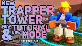 NEW TRAPPER TOWER UPDATE | NEW TUTORIAL MAP | NEW EASY GAMEMODE | Tower Defense Simulator Feb Update