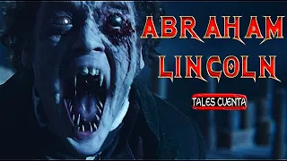 ABRAHAM LINCOLN (CAZADOR DE VAMPIROS) RESUMEN Tales Cuenta