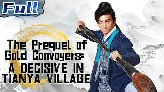 【ENG】The Prequel of Gold Convoyers 10: A Decisive in Tianya Village | China Movie Channel ENGLISH