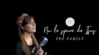 Teo Family - Nu Le Spune De Isus (Official Music Video)