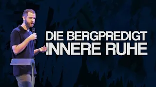 Die Bergpredigt Innere Ruhe - CEG Bad Dürrheim