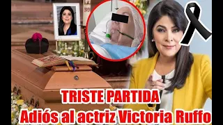 🔴 ULTIMA HORA!! ➕ FALLECE LA ACTRIZ MEXICANA VICTORIA RUFFO DESCANSA EN PAZ AMEN