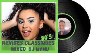 Revibes clasiques remix 80's