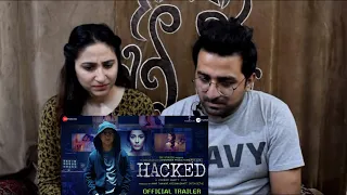 Pakistani React to Hacked | Official Trailer | Hina Khan | Rohan Shah | Vikram Bhatt | 7th Feb