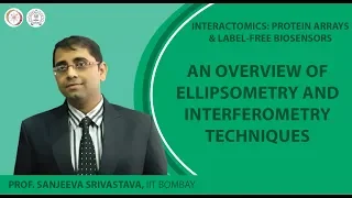 An overview of ellipsometry and interferometry techniques