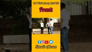 Kal Wali Aunty Zada Achi Thi Uncle Prank #shoaibakram #shortvideos #foryou #trending #pranks #viral