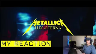 Metallica - Lux Æterna - My Reaction