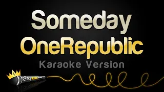 OneRepublic - Someday (Karaoke Version)