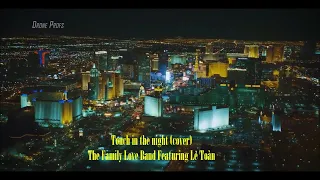 Touch in the night (cover) Family Love Band featuring Lê Toàn