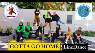 GOTTA GO HOME 2024 LINEDANCE|| HIGH BEGINNER|| DEMO By SISTERHOOD|| BERTA'S CLASS || INA