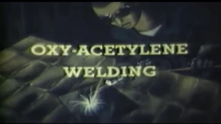 Welding Techniques: Oxy-Acetylene Welding 1942 Part 1