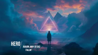 AVAION, Why So Sad - Fallin' (Slowed)