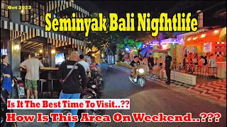 How Is This Area During Weekend..?? Seminyak Bali Nightlife..!! Shops, Cafes, Bars And Etc.