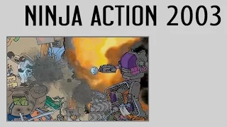 Ninja Action: Version 2003