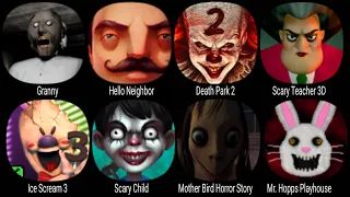 Granny, Hello Neighbor, Death Park 2, Scary Teacher 3D, Ice Scream 3, Scary Child ...