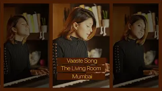 Yohani - Vaaste Song - The Living Room / Mumbai