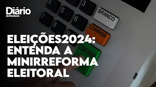 O que é a minirreforma eleitoral e como pode mudar as eleições de 2024