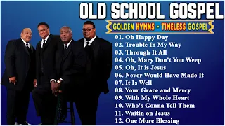 Old School Gospel Playlist ⚡ Greatest Old School Gospel Songs Of All Time