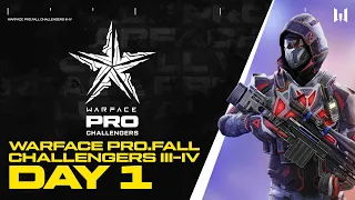 Турнир Warface PRO.Challengers III–IV. Day 1