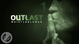 Outlast: Whistleblower DLC Прохождение На ПК На 100% Часть 1 - Пролог