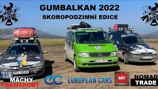 GUMBALKAN 2022 Alko/Auto/Road Movie - autem do 25 000,- Kč z ČR do Rumunska