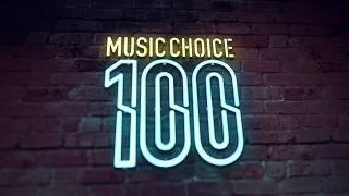 The 2016 Music Choice 100 Has Been Revealed!