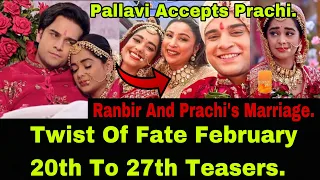 Twist Of Fate Season Finale Teasers From 20th To 27th February 2024| Ranbir And Prachi Gets Married.