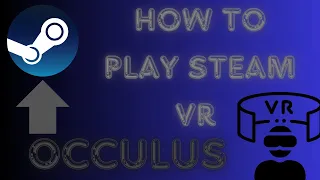 How to play SteamVR on your Oculus Quest 2