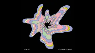 DOMUS - Lucid Dreaming (Full Album 2020)