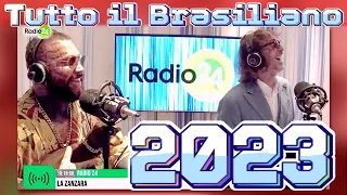 Er Brasile alla Zanzara: 2023 complete collection