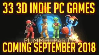 33 3D PC INDIE GAMES COMING SEPTEMBER 2018