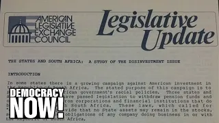 ALEC's "Institutional Corruption," From Backing Apartheid to Assault on Clean Energy, Public Sector