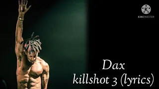 Dax - killshot 3 (lyrics)/Dax new song/english rap song/letest hiphop song/New english song