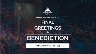 FINAL GREETINGS AND BENEDICTION 28-04-2024