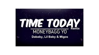 Moneybagg Yo - Time Today (Remix) ft. Dababy, Lil Baby & Migos (Audio)