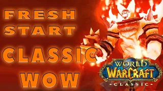 FRESH START CLASSIC WOW SERVERS!? HOW SHOULD BLIZZ DO IT?