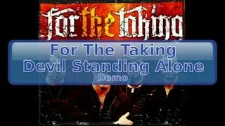 For The Taking - Devil Standing Alone [Lyrics, HD]