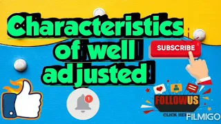 Characteristics of well adjusted