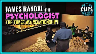 JAMES RANDAL THE THREE WAY RELATIONSHIP! (PSYCHOLOGIST ARC)