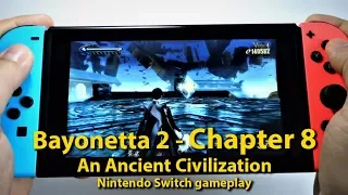 Bayonetta 2 - Chapter 8 - An Ancient Civilization - Nintendo Switch gameplay