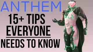 15+ Anthem Tips Everyone Needs to Know Before Playing: Beginner and Advanced Tips