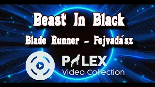 Beast In Black - Blade Runner - magyar fordítás / lyrics by palex