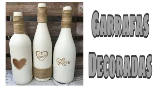 Garrafas Decoradas                                                       Diy Garrafas Decoradas