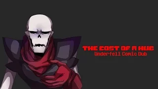 The Cost of a Hug Underfell Comic Dub