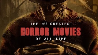 50 Best Horror Films EVER (My opinion)