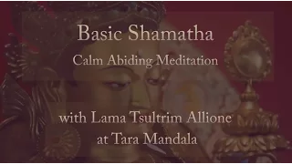 Basic Shamatha - Calm Abiding Meditation