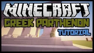 Minecraft: Greek Parthenon Building Tutorial