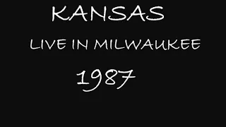 Kansas - Live In Milwaukee 1987 (FULL CONCERT - AUDIO ONLY)